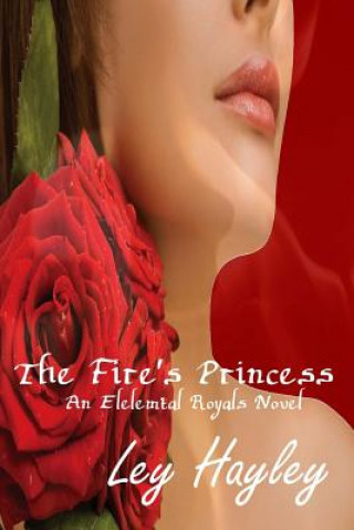 Boek The Fire's Princess Ley Hayley