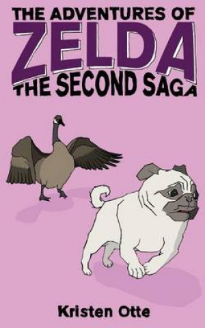 Livro The Adventures of Zelda: The Second Saga Kristen Otte