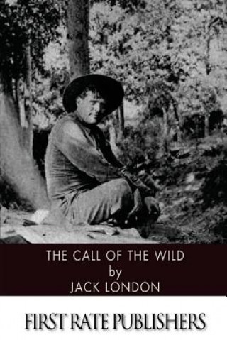 Könyv The Call of the Wild Jack London