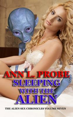 Kniha Sleeping with the Alien Ann L Probe