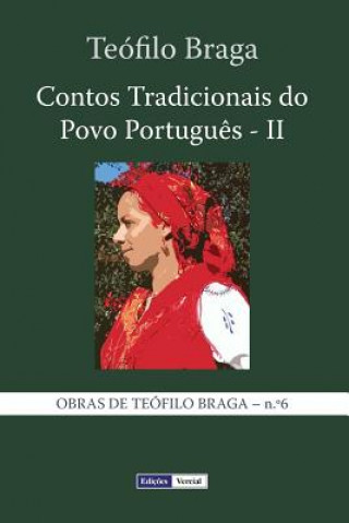 Kniha Contos Tradicionais do Povo Portugu?s - II Teofilo Braga