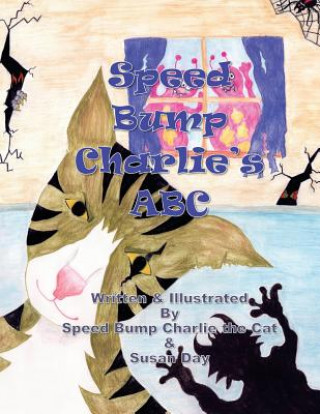 Knjiga Speed Bump Charlie's ABC Susan E Day