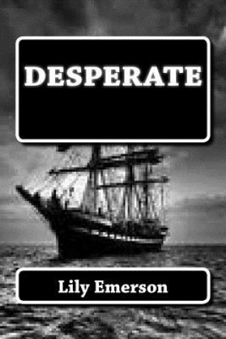 Knjiga Desperate Lily Emerson