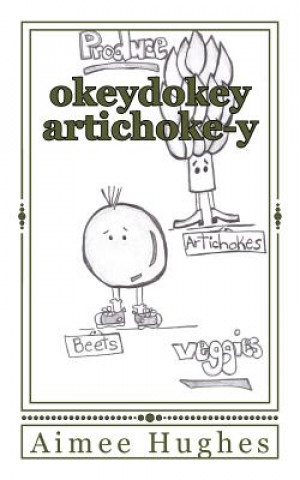 Książka okeydokey artichoke-y Aimee Hughes