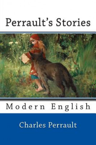 Carte Perrault's Stories: Modern English Charles Perrault