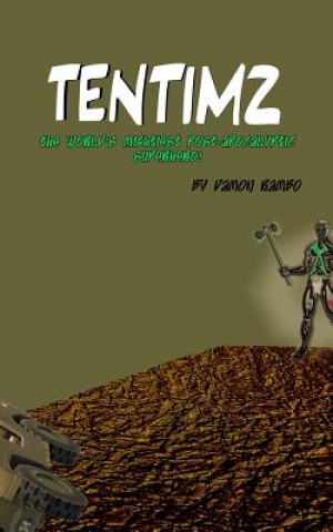 Book TenTimz: The World's Mightiest Post-Apocalyptic Superhero! Damon Rambo