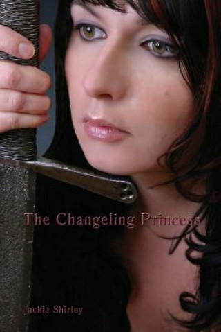 Buch The Changeling Princess MR Jackie T Shirley