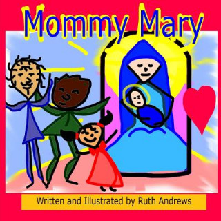 Книга Mommy Mary Ruth Andrews