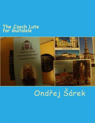 Kniha The Czech Lute for Guitalele: by Adam Vaclav Michna z Otradovic Ondrej Sarek