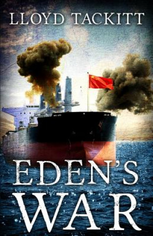 Kniha Eden's War Lloyd Tackitt