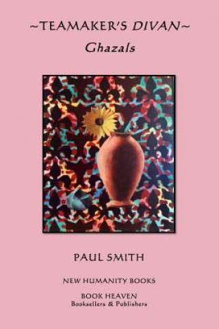 Книга Teamaker's Divan... Ghazals Paul Smith