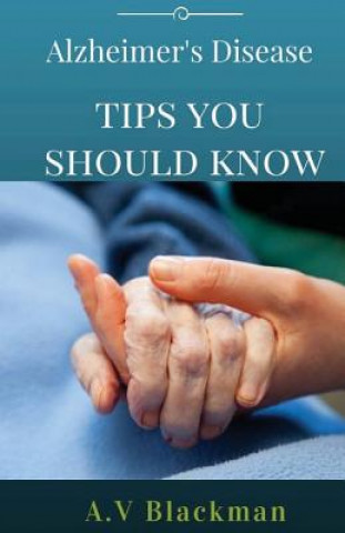 Książka Alzheimer's Tips You Should Know A V Blackman