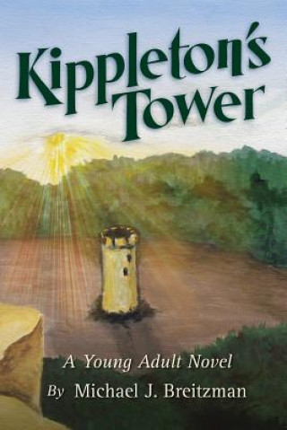 Knjiga Kippleton's Tower Michael J Breitzman