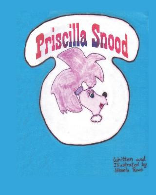 Knjiga Priscilla Snood Nikeela Renae Rowe