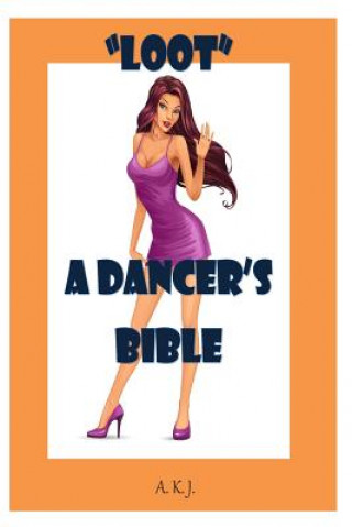 Carte "Loot": A Dancer's Bible A K J