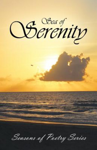 Carte Sea of Serenity: A Coastal Poetry Collection Chad Joseph Thieman