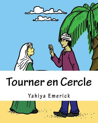 Kniha Tourner en Cercle Yahiya Emerick