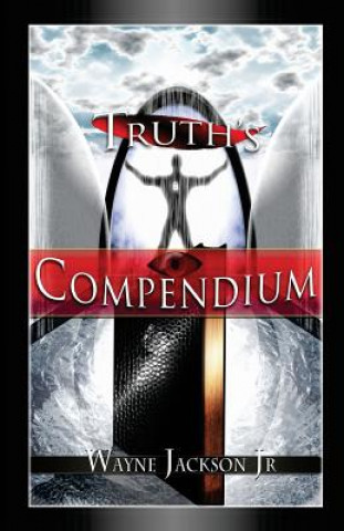 Livro Truth's Compendium Wayne a Jackson Jr