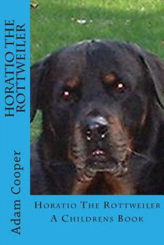 Buch Horatio The Rottweiler Adam Cooper