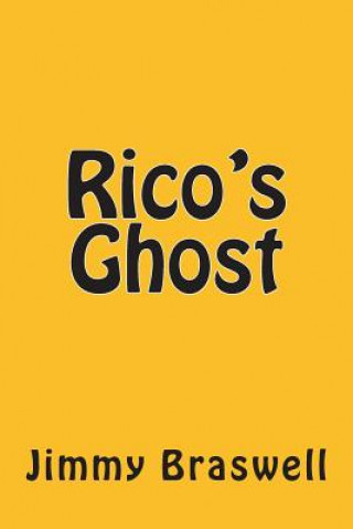 Book Rico's Ghost Jimmy Braswell