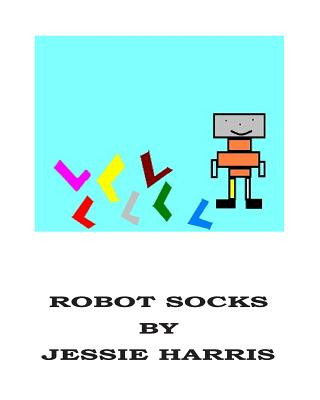 Kniha Robot Socks Mrs Jessie Harris