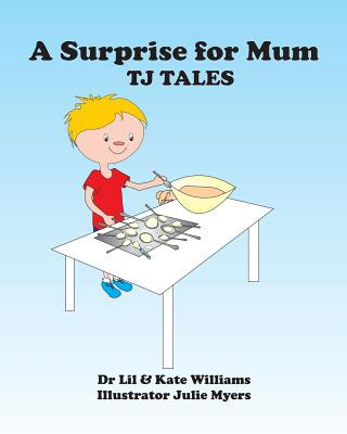 Carte A Surprise for Mum: TJ Tales Kate Williams
