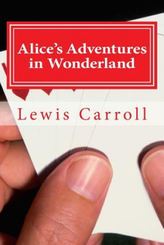 Kniha Alice's Adventures in Wonderland Lewis Carroll