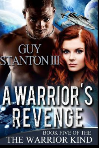 Książka A Warrior's Revenge Guy S Stanton III