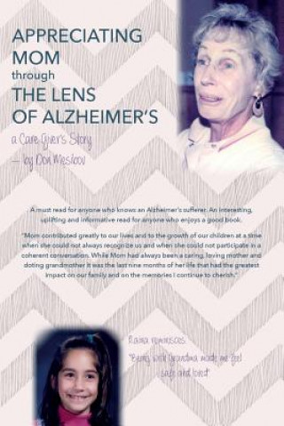 Βιβλίο Appreciating Mom Through the Lens of Alzheimer's: A Care Giver's Story Don Mesibov