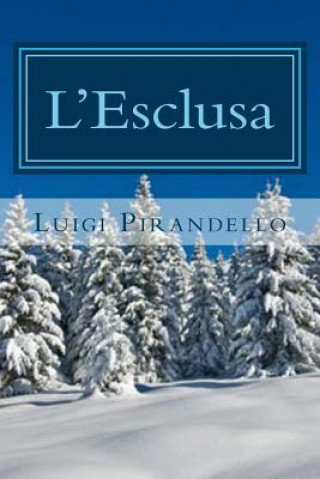 Kniha L'Esclusa Luigi Pirandello