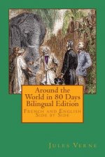 Книга Around the World in 80 Days Bilingual Edition: French and English Side by Side Jules Verne