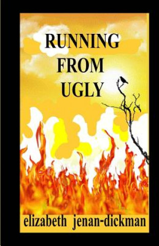 Buch Running From Ugly Elizabeth Jenan-Dickman