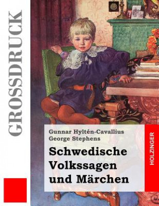 Knjiga Schwedische Volkssagen und Märchen (Großdruck) Gunnar Hylten-Cavallius