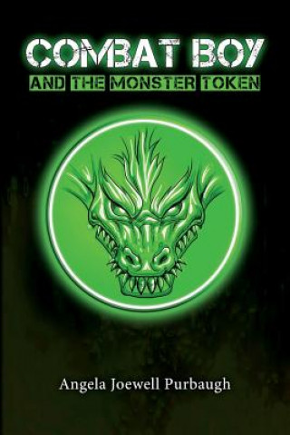 Book Combat Boy and the Monster Token Angela Joewell Purbaugh