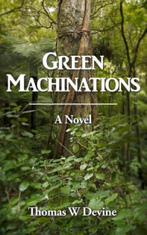 Knjiga Green Machinations MR Andrew Killick