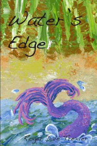 Libro Water's Edge MR Roger Dale Trexler