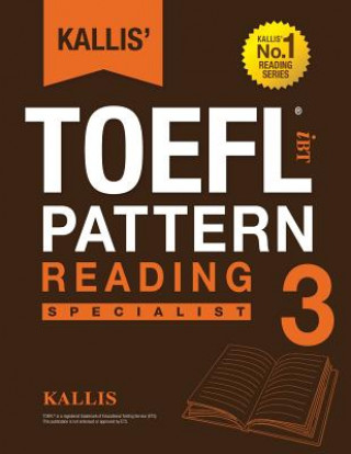 Книга KALLIS' iBT TOEFL Pattern Reading 3: Specialist Kallis