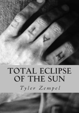 Книга Total Eclipse of the Sun Tyler Zempel