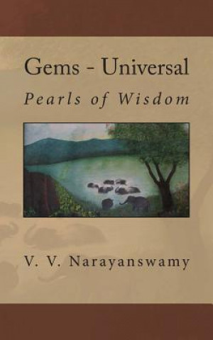 Kniha Gems - Universal: Pearls of Wisdom V V Narayanswamy