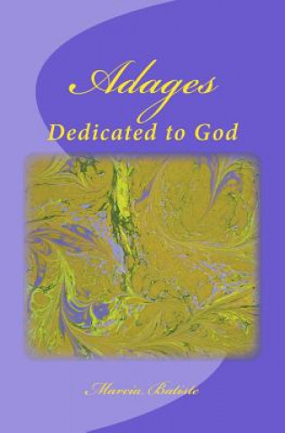 Carte Adages: Dedicated to God Marcia Batiste
