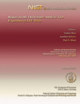 Carte Report on the Third Static Analysis Tool Exposition (SATE 2010) U S Department of Commerce