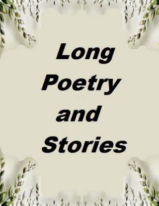 Kniha Long Poetry And Stories Ligia Wahya Isdzaanii