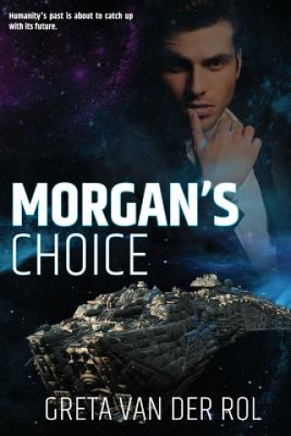 Kniha Morgan's Choice Greta Van Der Rol