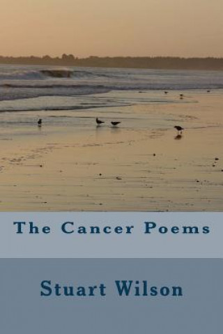 Book The Cancer Poems MR Stuart Wilson