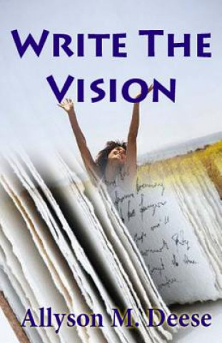 Książka Write The Vision Allyson M Deese