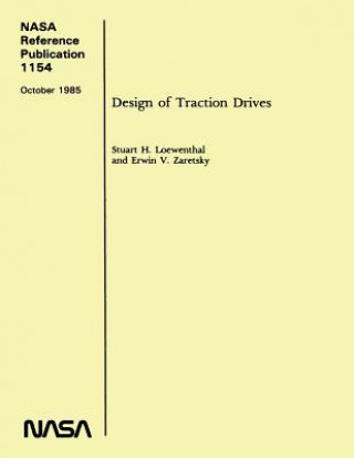 Kniha NASA Reference Publication 1154: Design of Traction Drives National Aeronautics and Space Administr