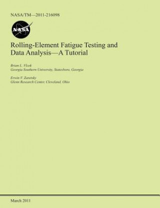 Knjiga Rolling-Element Fatigue Testing and Data Analysis- A Tutorial National Aeronautics and Space Administr