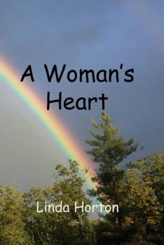 Book A Woman's Heart Linda G Horton