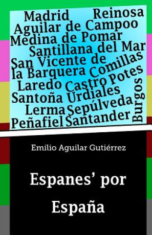 Carte Espanes' Por Espana Emilio Aguilar Gutierrez