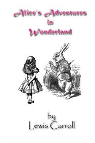 Книга Alice's Adventures in Wonderland Lewis Carroll